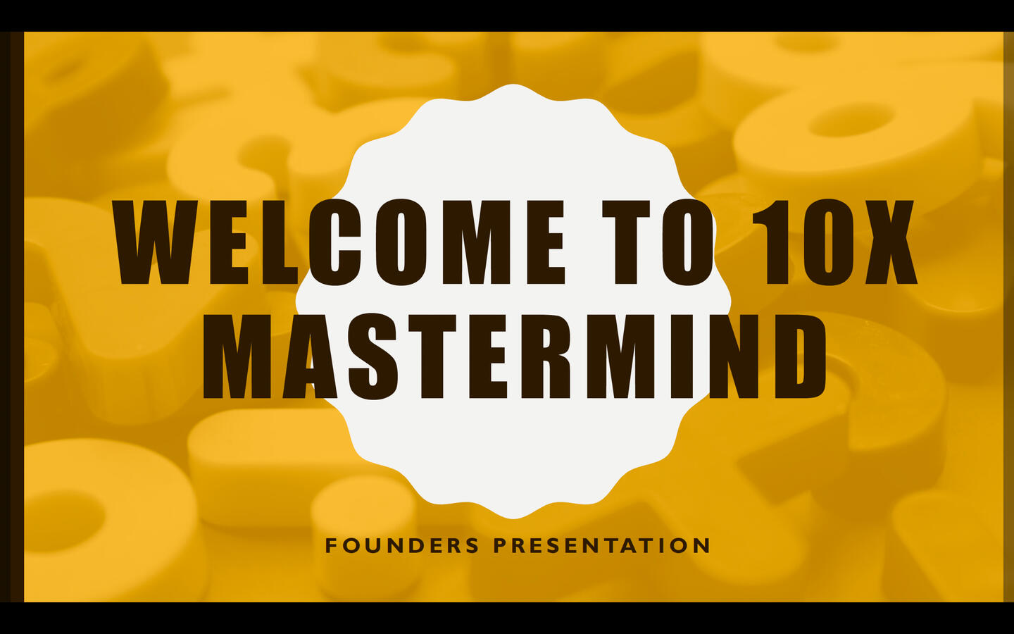 Welcome To 10X Mastermind